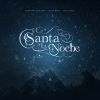 Download track Santa La Noche (Christine D'Clario)