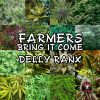 Download track Farmers Bring It Come