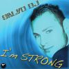 Download track I'm Strong (Larini & Prati Touch Mix)