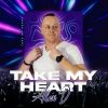 Download track Take My Heart (Club Extented)