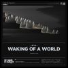 Download track Waking Of A World（荒波鸣踊）