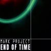 Download track End Of Time (Project Deep Mix)