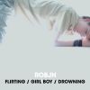 Download track Flirting / Girl Boy / Drowning (Arrio G. Remix)