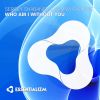 Download track Who Am I Without You (Original Mix)