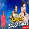 Download track Bhabhi Bangi Thari