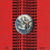 Download track Not Today (Live)