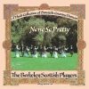 Download track None So Pretty (8x40 Set Of Reels): Johnnie In Nether Mains / Bessie's Haggies / 93rd Sutherland Highlanders' Farewell To Edinburgh