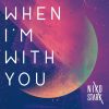 Download track When I'm With You