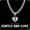 Download track Gentle And Love