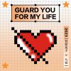 Download track Guard You For My Life