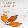 Download track Music For Gentle Rain