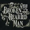 Download track Ballad Of A Broken Hearted Man