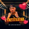 Download track É Nenhuma