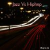 Download track Jazz Vs Hiphop