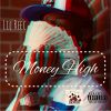 Download track Money High (Get The Money)