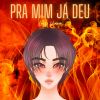 Download track Pra Mim Já Deu