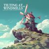 Download track Tilting At Windmills