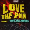 Download track Love The Pain (D-Rivera Remix)