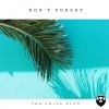 Download track Don't Forget (The Editor Remix)