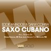 Download track Saxo Cubano (Oiginal Mix)