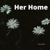 Download track Her Home