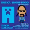 Download track Let Me Hit It (Original Docka Mix)