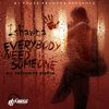 Download track Everybody Need Someone