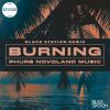 Download track Burning (Black Station Remix)