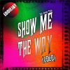 Download track Show Me The Way (Eoeo)