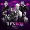 Download track Te Ves Buena (Remix)