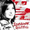 Download track Szabadnak Születtél