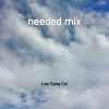 Download track Needed Mix