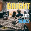 Download track Bright Sky Blues