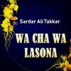 Download track Wa Cha Wa Lasona Pa Ma Banday