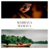 Download track Madhava Mamava