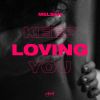 Download track Keep Loving You