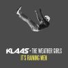 Download track It's Raining Men (Klaas Remix)