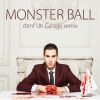 Download track Monster Ball (Dtmf Uk Garage Remix Radio Edit)