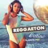 Download track Reggaeton: Latino Caliente Mix