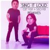 Download track Sing It Loud (Remix)