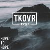 Download track Hope To Hope