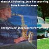 Download track Elated Jazz Quintet For Traveling By Car To Work
