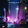 Download track Die To Feel Alive