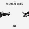 Download track 40 Days, 40 Nights - (Instrumental)