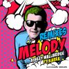 Download track Melody (Dj Tostie Remix)