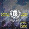 Download track Royal Music Podcast 004