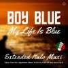 Download track My Life Is Blue (Extended Instr Romantic Mix)