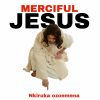 Download track Merciful Jesus Side B