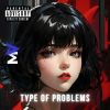 Download track Type Of Problems (Speed Up)