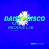 Download track Daisy Disco (Groove Lab Vocal Edit)